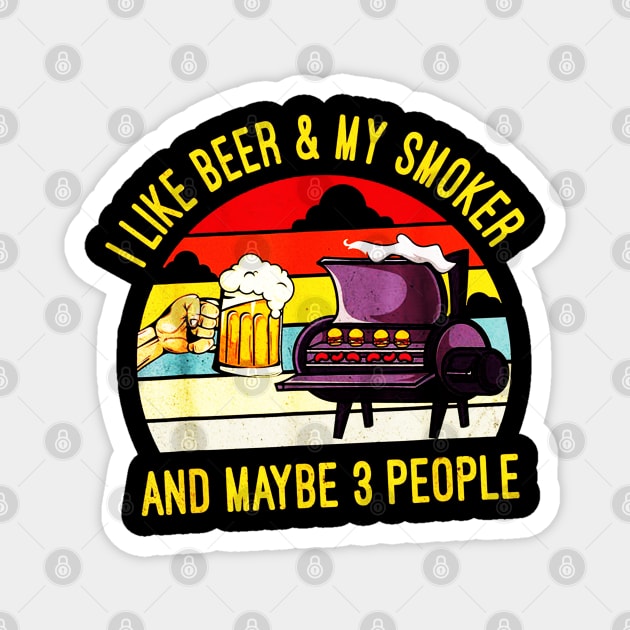 I Like Beer And My Smoker Magnet by elenaartits