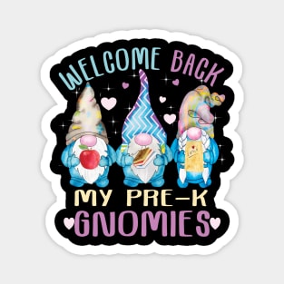 Welcome back My Pre-K Gnomes  back to school.. Magnet