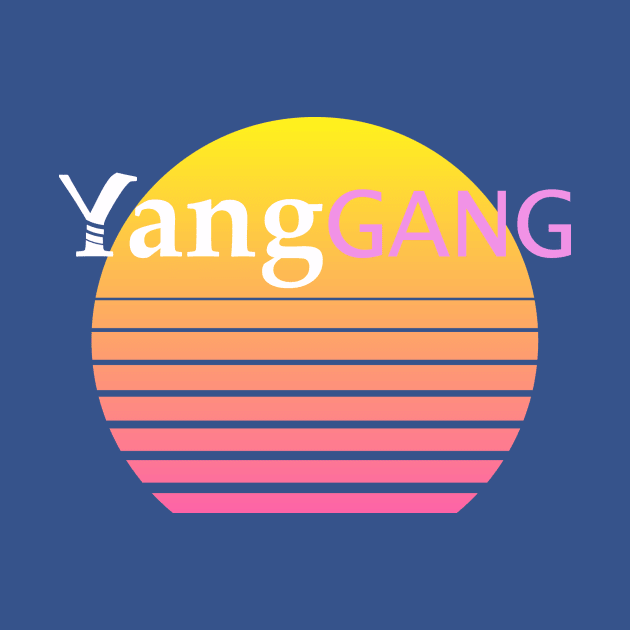 YangGang by BenDela's Picks!