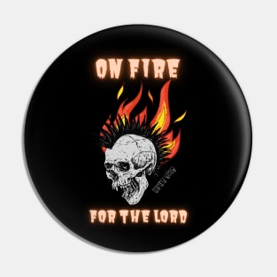 On Fire For The Lord Pin