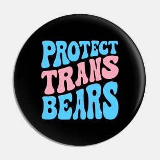 Protect Trans Bears Pin