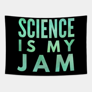 Science Is My Jam Green Tapestry