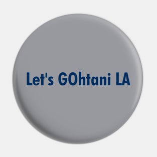 Let's GOhtani LA, Blue Pin