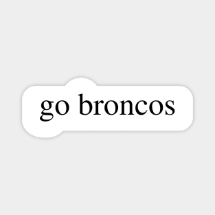 go broncos Magnet