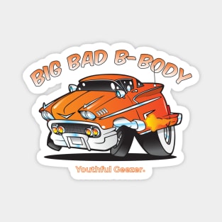 Big Bad B-Body Cartoon Car Toon Magnet