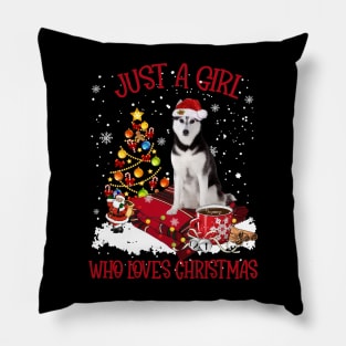 Husky Just A Girl Who Loves Christmas Pillow