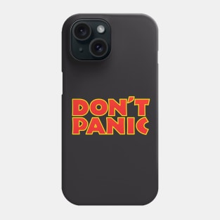 Don't Panic Phone Case