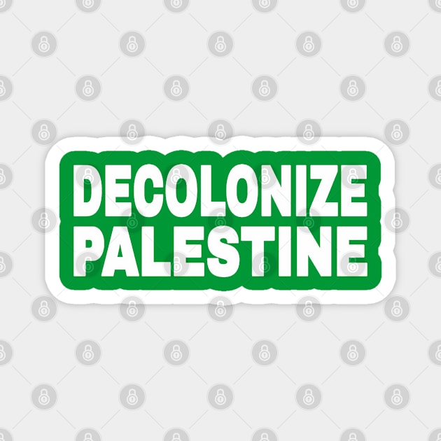 DECOLONIZE PALESTINE - White - Back Magnet by SubversiveWare