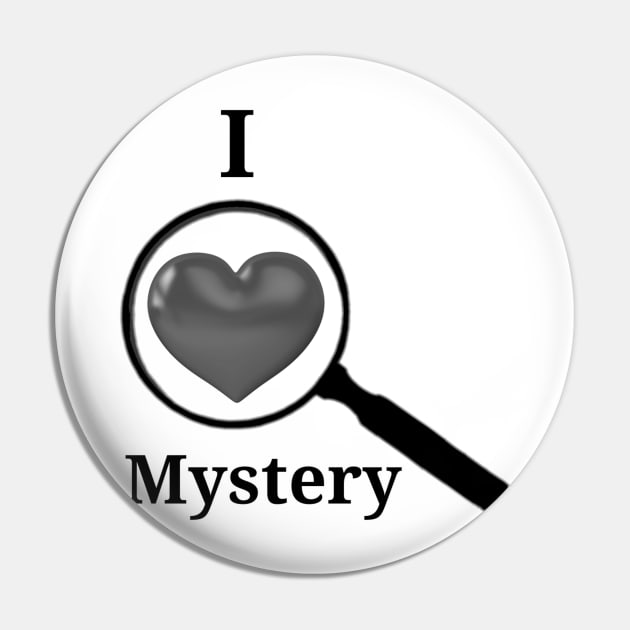 I <3 Mystery Magnifying Glass black and white Pin by Fireflies2344