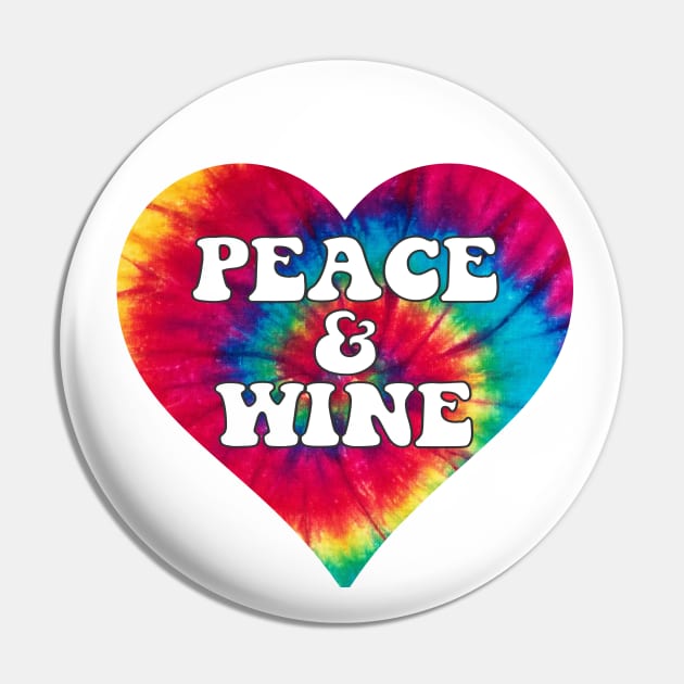 Tie Dye Peace & Wine Pin by Tipsy Pod