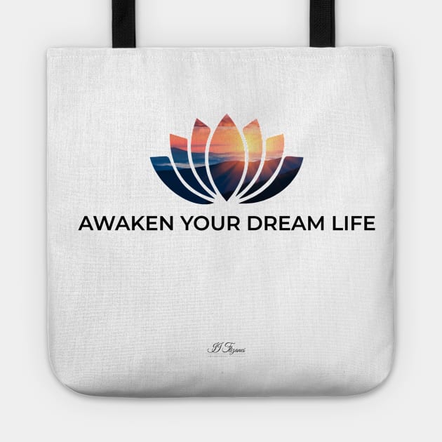 awaken your dream life Tote by Store test
