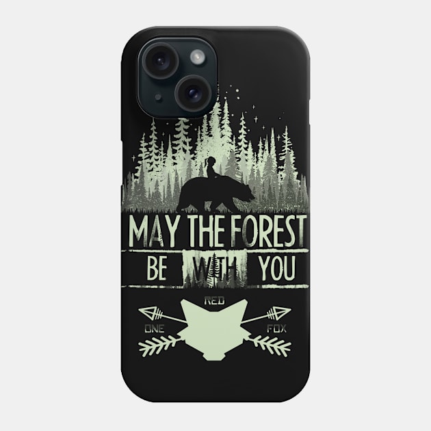 May The Forest Phone Case by OneRedFox