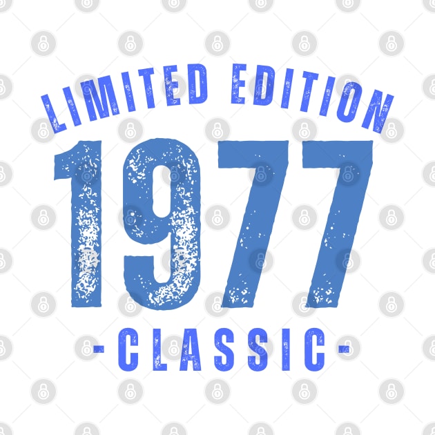 1977 Limited Edition by CreativeTees23