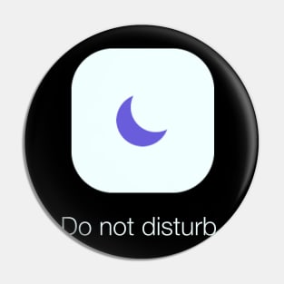 Do Not Disturb Pin