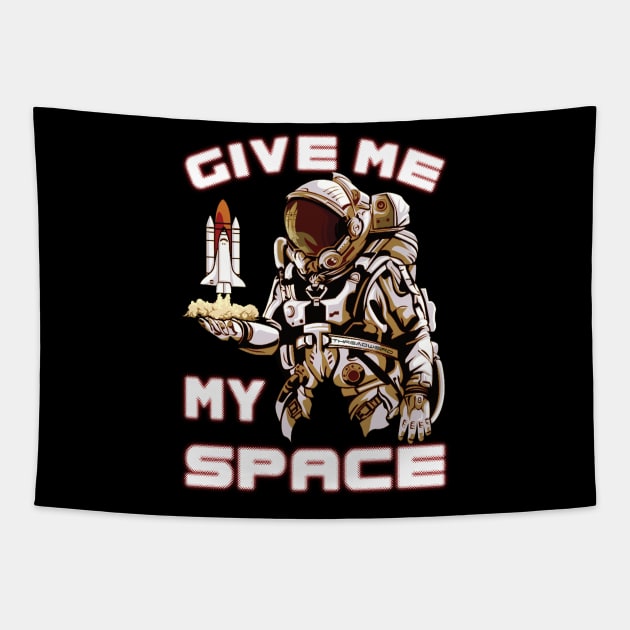 Give Me My Space Tapestry by ThreadWeird Apparel Company