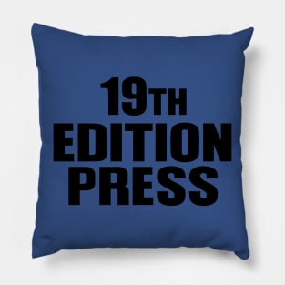 19th Edition Press Pillow