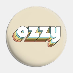 Ozzy - Retro Rainbow Typography Faded Style Pin