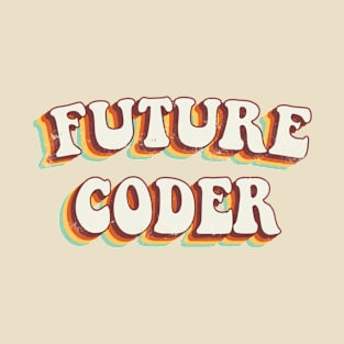 Future Coder - Groovy Retro 70s Style T-Shirt