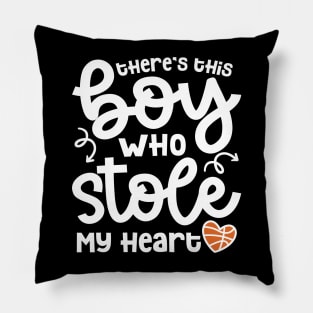 There's This Boy Who Stole My Heart Basketball Mom Cute Funny Pillow