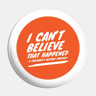 I Can't Believe That Happened Logo History For Kids Pin