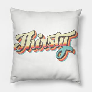 Thirsty 70's Logo Pillow