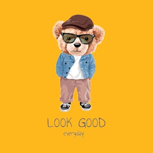 Look good EveryDay slogan with bear toy in casual look T-Shirt