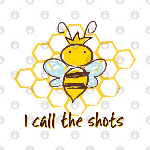 Cute Queen Bee Cartoon - I Call the Shot by Irene Koh Studio