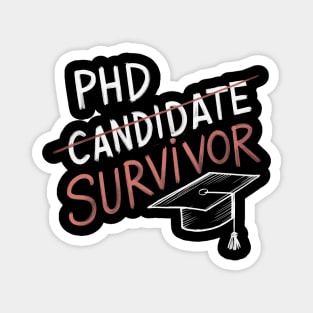 PhD Candidate Survivor Magnet