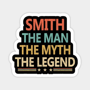 Smith The Man The Myth The Legend Magnet