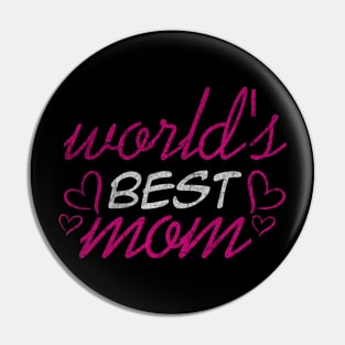 World_s best Mom, For Mother, Gift for mom Birthday, Gift for mother, Mother_s Day gifts, Mother_s Day, Mommy, Mom, Mother, Happy Mother_s Day Pin