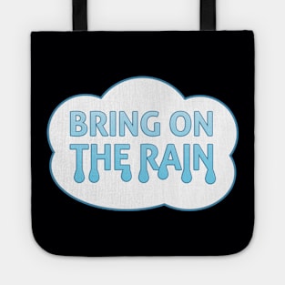 Bring On The Rain Cloud Tote