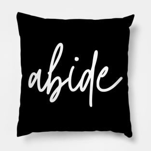 Abide W Pillow