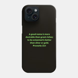 Bible Verse Proverbs 22:1 Phone Case
