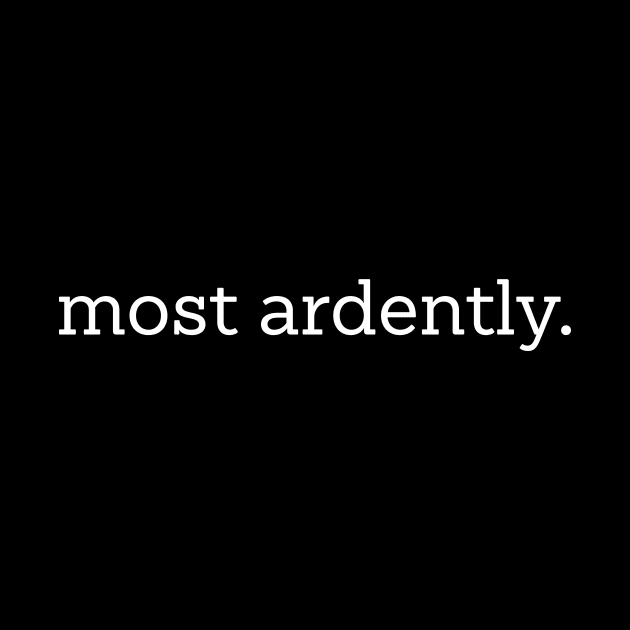 Most Ardently by Hamza Froug