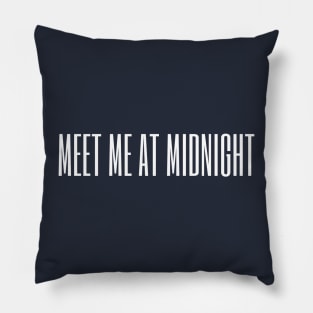 meet me at midnight Pillow