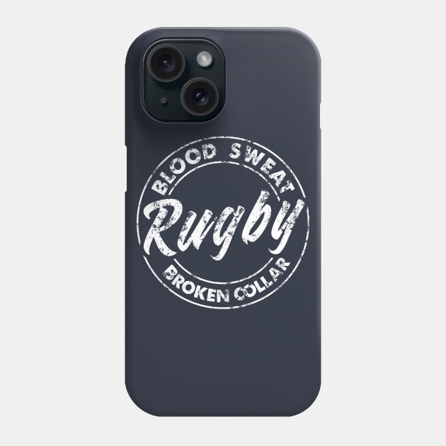 Rugby Blood Sweat And Broken Collar Bone Design Phone Case by TDDesigns