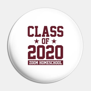 CLASS OF 2020 - ZOOM HOMESCHOOL Pin