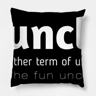 Funcle definition funny gift for uncle t-shirt Pillow