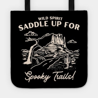 Saddle Up for Spooky Trails! Western Halloween, wild west Tote
