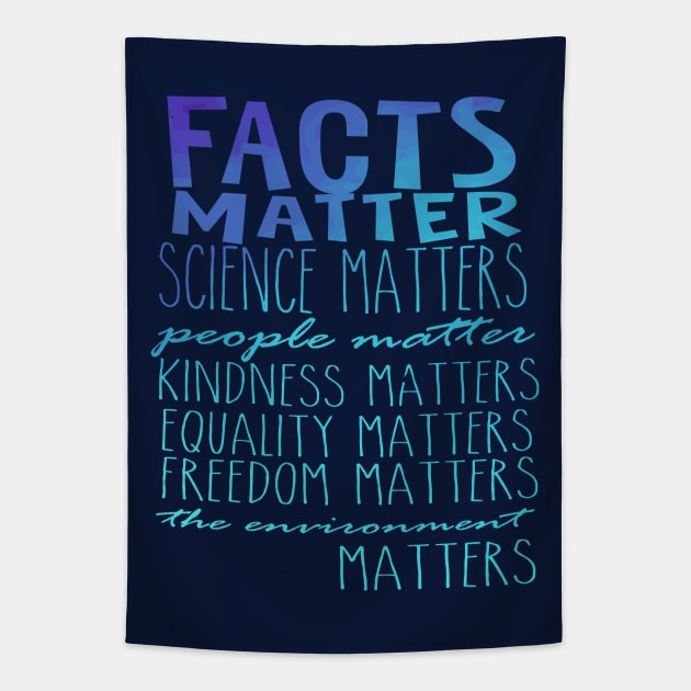 Facts Matter Science Matters Words Tapestry by Jitterfly
