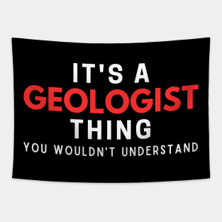 It's A Geologist Thing You Wouldn't Understand Tapestry