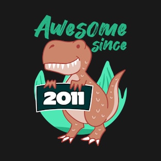 Dinosaur Awesome Since 2011 9th years Birthday Gift T-Shirt