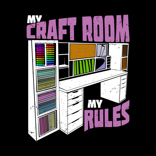 My Craft Room My Rules Scrapbooker Gift by Dolde08
