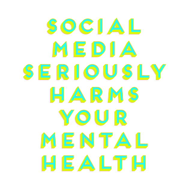 Social Media Seriously Harms Your Mental Health Neon Aesthetic by Asilynn