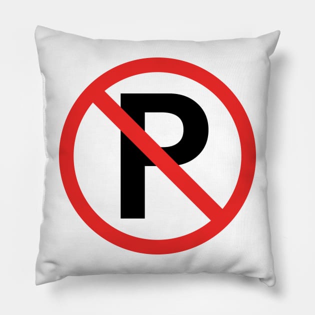 No Parking Pillow by designseventy
