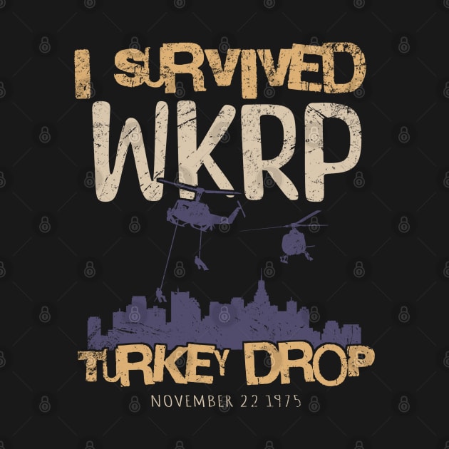 I Survived Wkrp Turkey Drop by NelsonPR