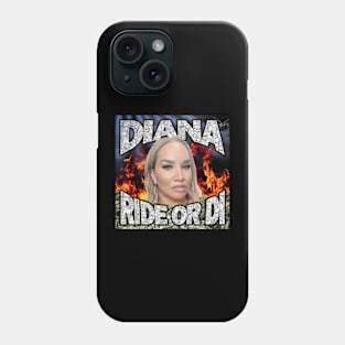 Ride or Di Phone Case