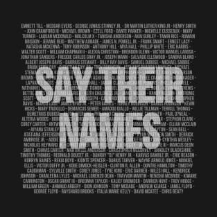 Say Their Names - Black Lives Matter T-Shirt