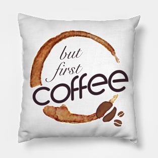 But first coffee - I love Coffee Pillow