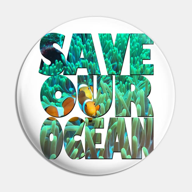 Save our ocean Pin by likbatonboot